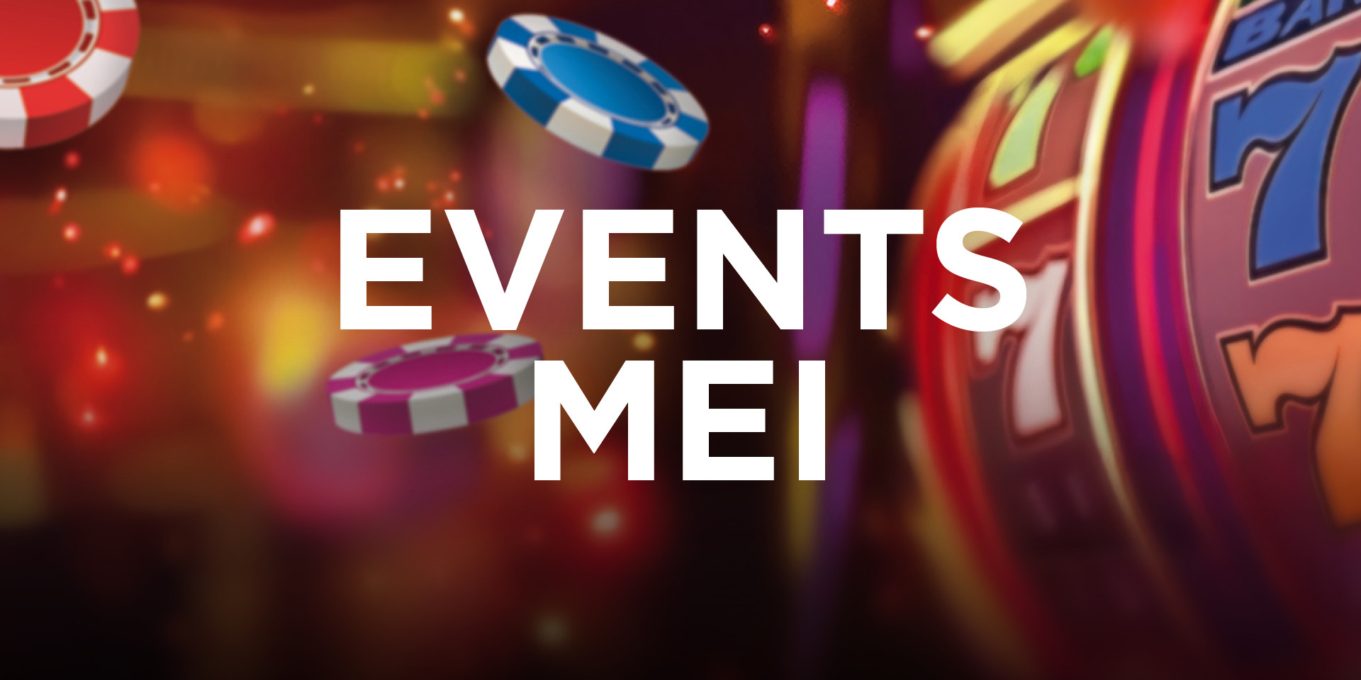MEI ZIT BOMVOL ACTIE BIJ FAIR PLAY CASINO!