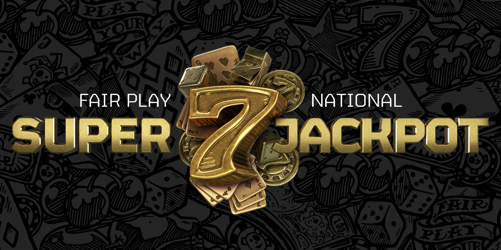 OUR SUPER 7 JACKPOT IS BACK
